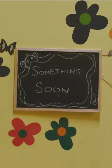 Something Soon poster