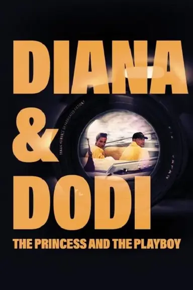 Diana & Dodi The Princess and The Playboy poster
