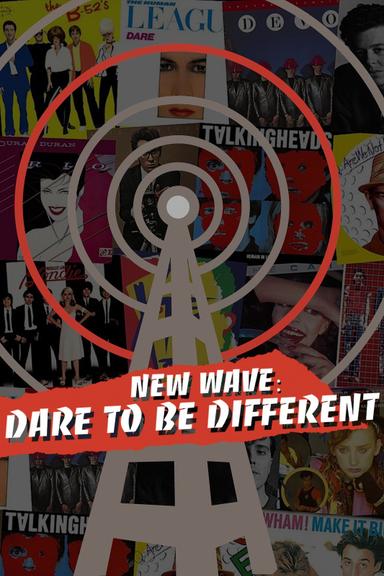 New Wave: Dare to be Different poster