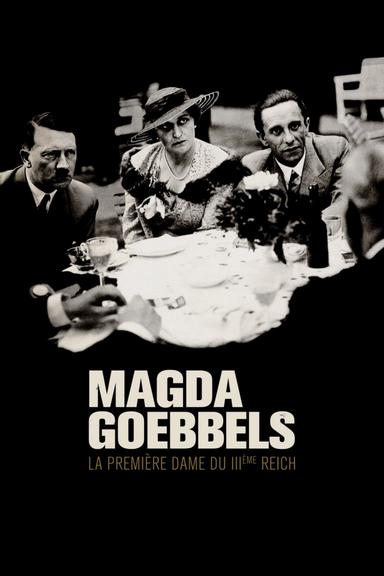 Magda Goebbels: First Lady of the Third Reich poster