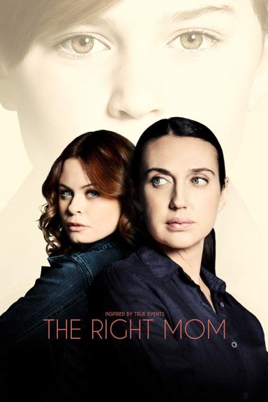 The Right Mom poster