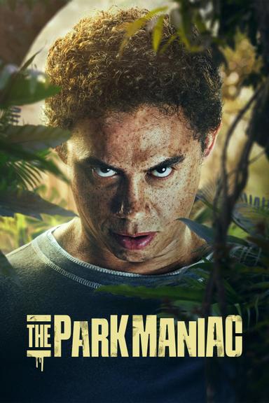 The Park Maniac poster