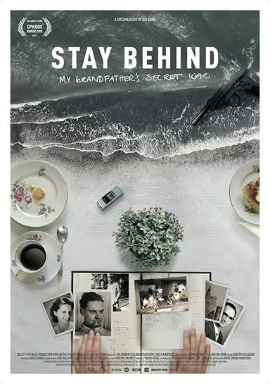 Stay Behind: My Grandfather's Secret War poster