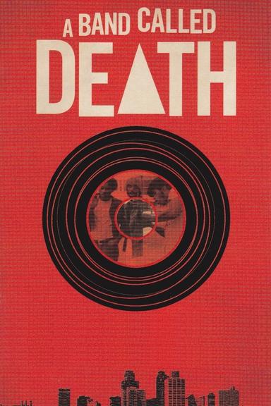 A Band Called Death poster