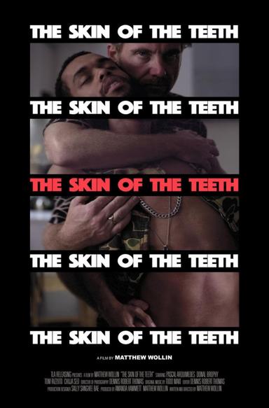 The Skin of the Teeth poster