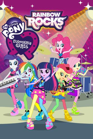 My Little Pony: Equestria Girls - Rainbow Rocks poster