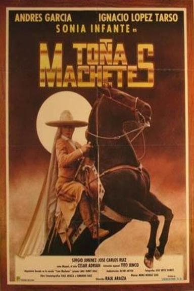 Toña Machetes poster