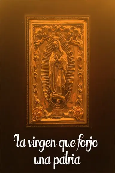 The Virgin who Forged a Fatherland poster