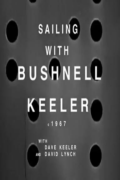 Sailing with Bushnell Keeler poster