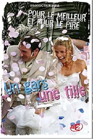 Un gars une fille - Vol.7 - Pour le meilleur et pour le pire poster