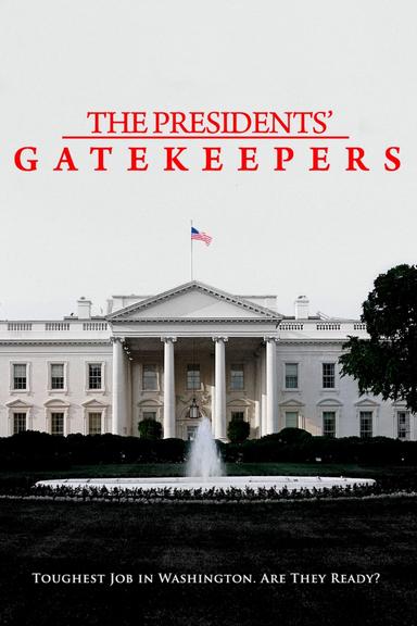 The Presidents' Gatekeepers poster