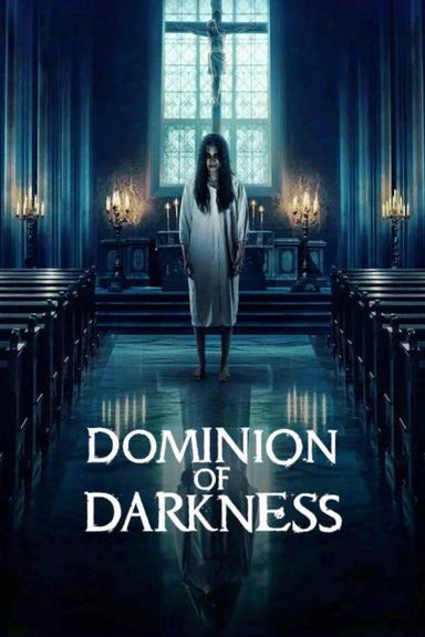 Dominion of Darkness poster