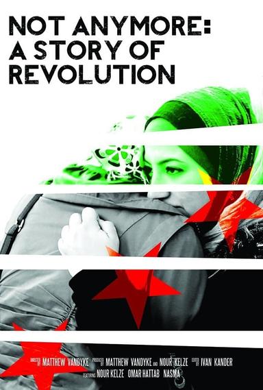 Not Anymore: A Story of Revolution poster