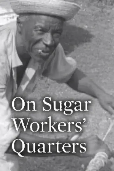 On Sugar Workers' Quarters poster