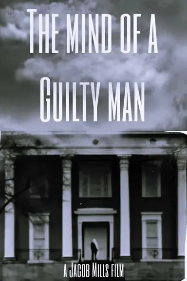 The Mind of a Guilty Man poster
