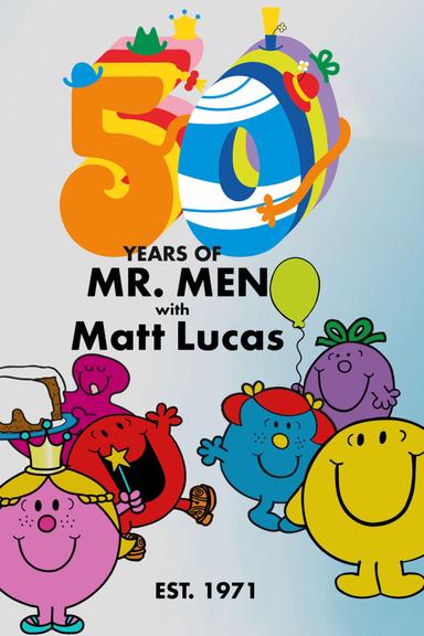 50 Years of Mr Men with Matt Lucas poster