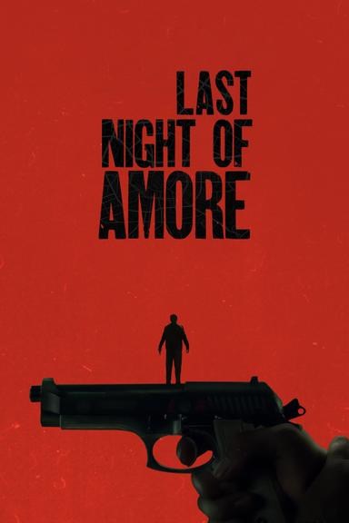 Last Night of Amore poster