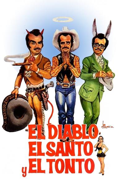 El diablo, el santo y el tonto poster