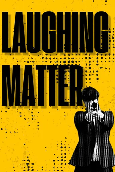 Laughing Matter poster