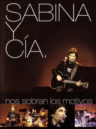 Sabina y CIA: Nos sobran los motivos poster