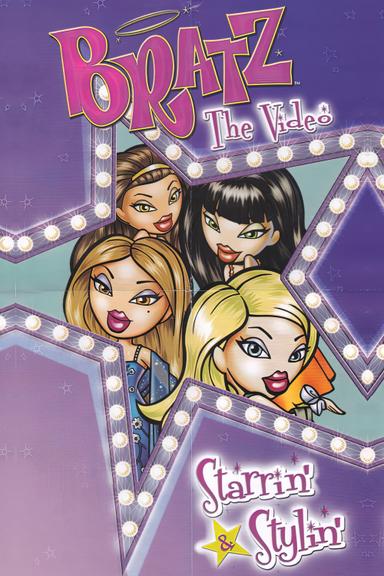 Bratz the Video: Starrin' & Stylin' poster