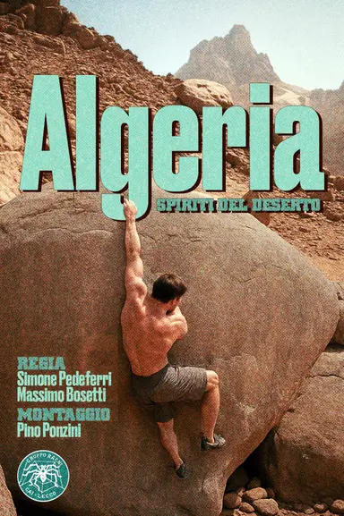 Algeria - Spirit of the Desert poster