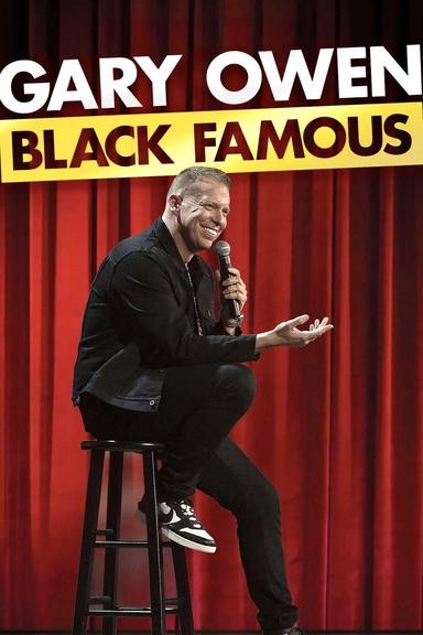 Gary Owen: Black Famous poster