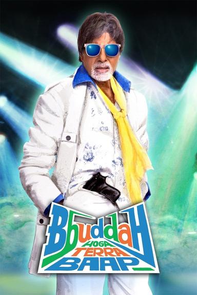 Bbuddah Hoga Terra Baap poster