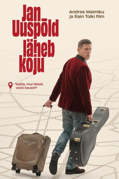 Jan Uuspõld Goes Home poster