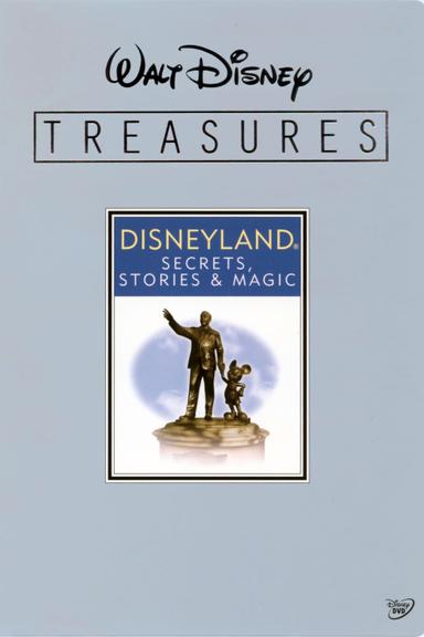 Walt Disney Treasures - Disneyland: Secrets, Stories and Magic poster