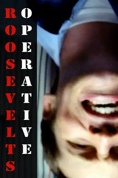 Roosevelt's Operative poster
