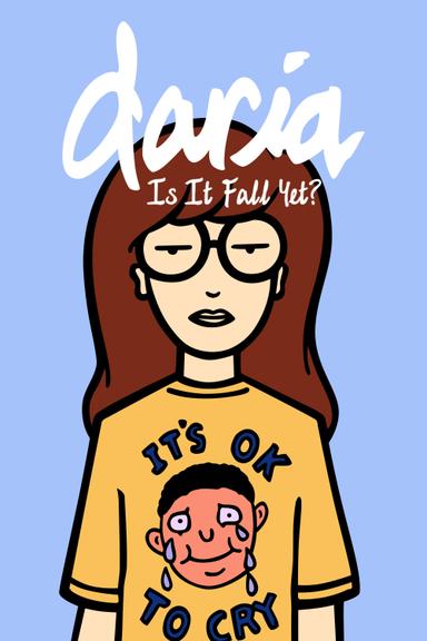 Daria in 'Is It Fall Yet?' poster