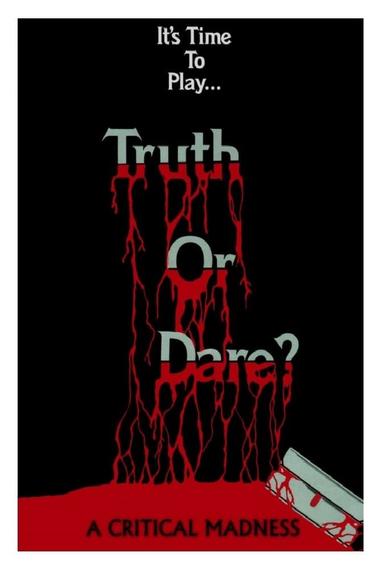 Truth or Dare? - A Critical Madness poster