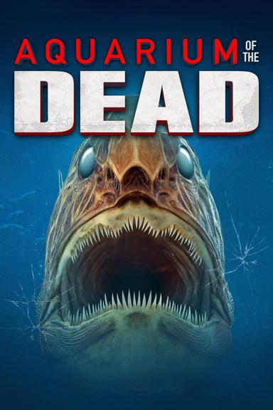 Aquarium of the Dead poster