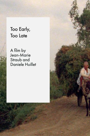 Too Early / Too Late poster