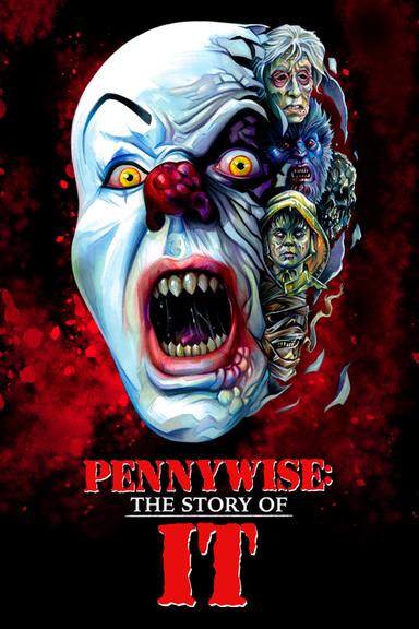 Pennywise: The Story of ‘It’ poster