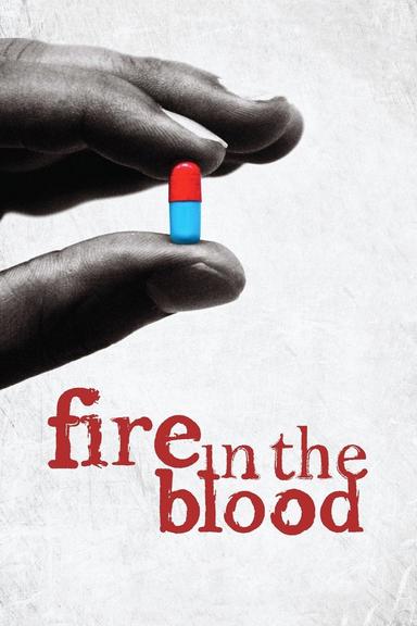 Fire in the Blood poster