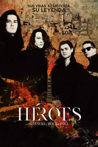 Heroes: Silence and Rock & Roll poster