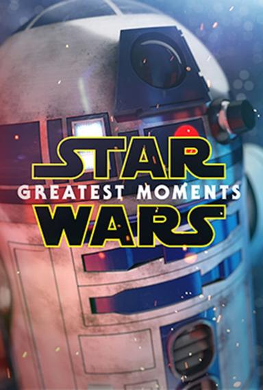 Star Wars: Greatest Moments poster