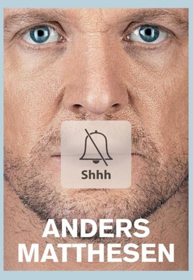 Anders Matthesen: Shhh poster