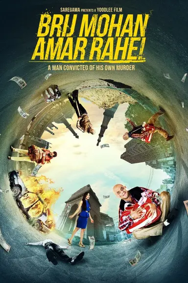 Brij Mohan Amar Rahe! poster
