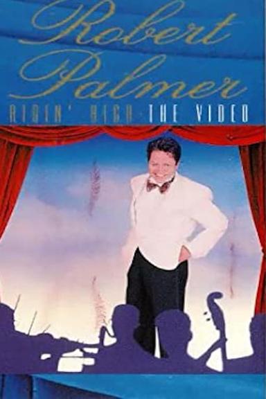 Robert Palmer - Ridin' High poster