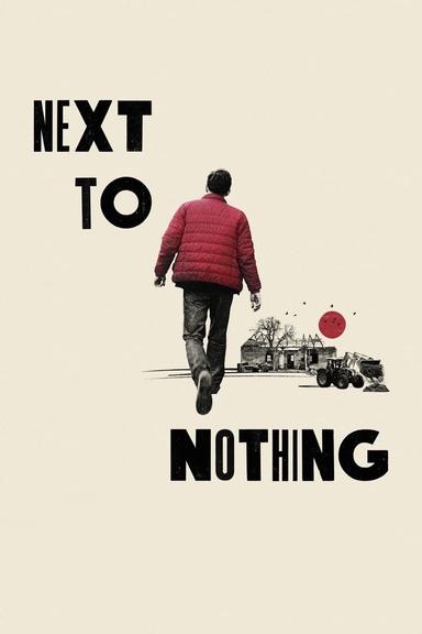 Next to Nothing poster