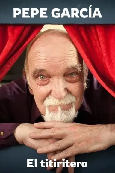 Pepe García, the puppeteer poster