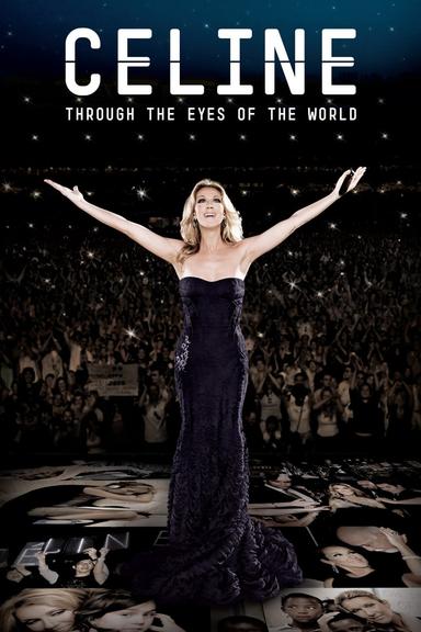 Celine: Through the Eyes of the World poster