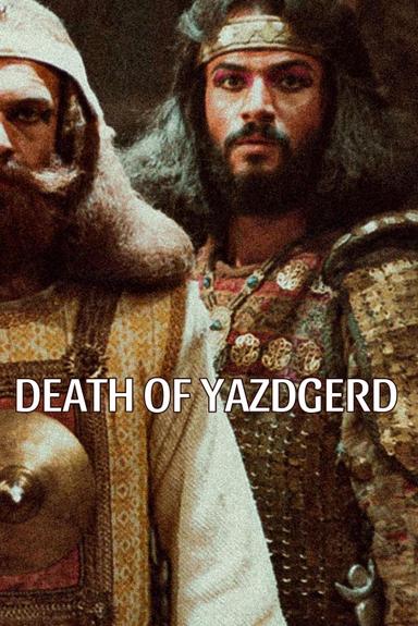 Death of Yazdgerd poster