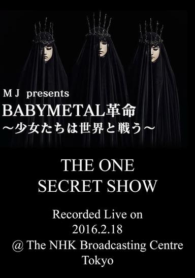 BABYMETAL Live at NHK Broadcasting Center - The One Secret Show poster