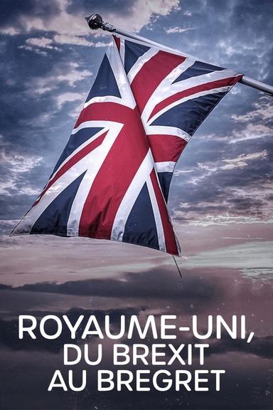 Royaume-Uni, du Brexit au Bregret poster