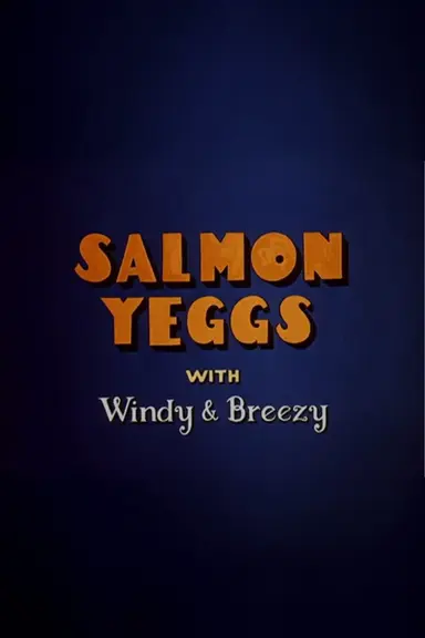 Salmon Yeggs poster
