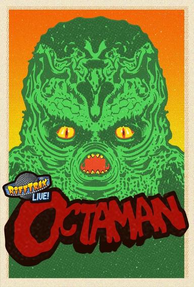 RiffTrax Live: Octaman poster